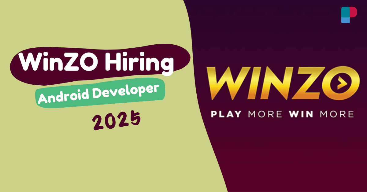 WinZO Hiring Android Developer